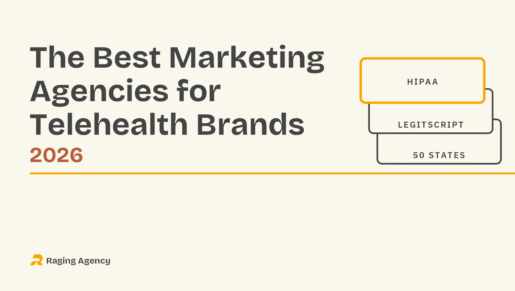 Editorial graphic titled The Best Marketing Agencies for Telehealth Brands 2026, with a stack of cards labelled HIPAA, LegitScript and 50 states.
