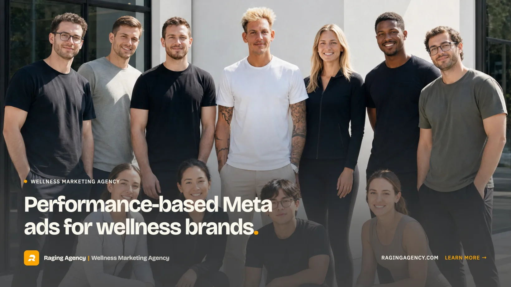 The Raging Agency team, captioned: performance-based Meta ads for wellness brands
