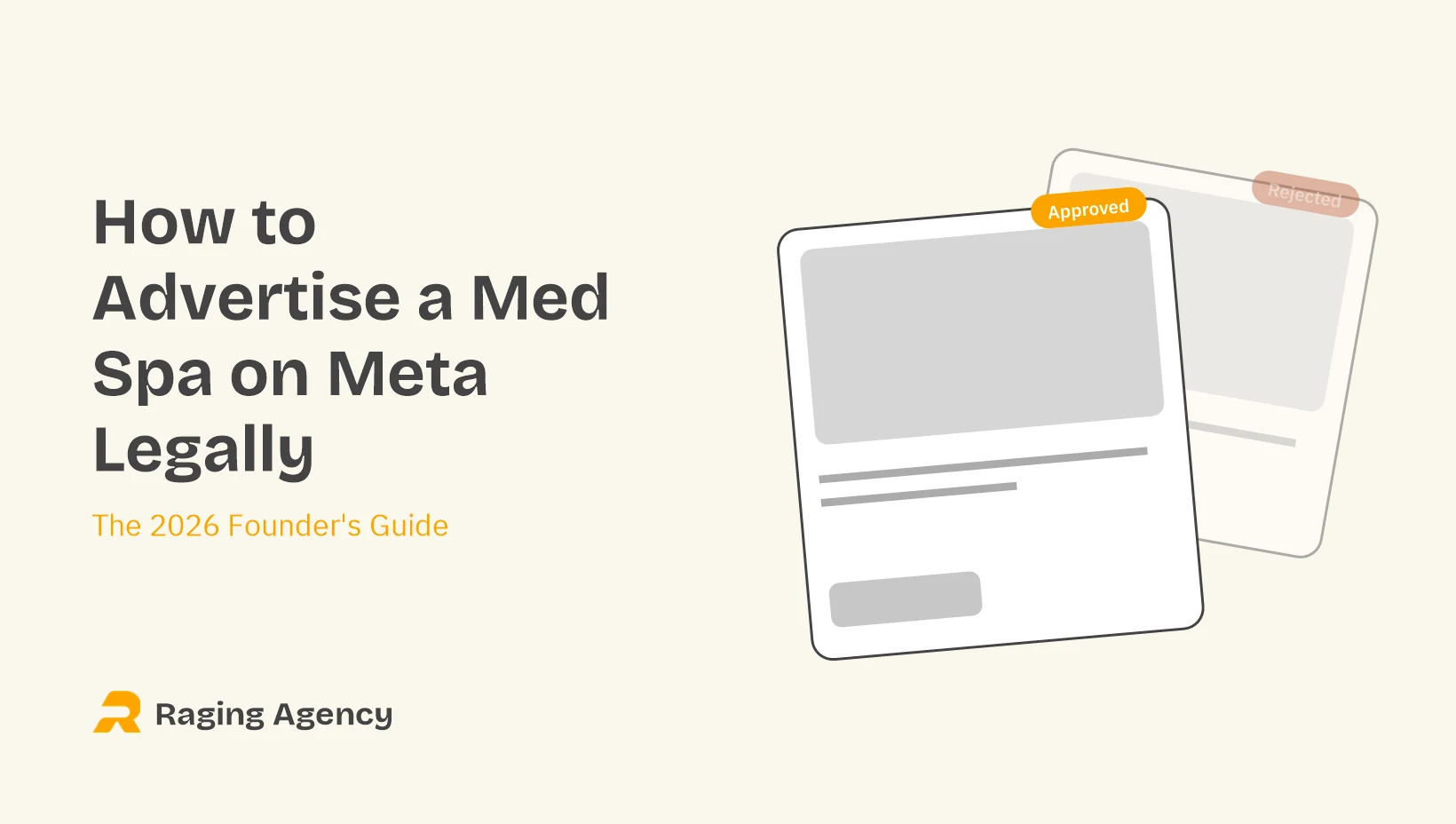 Illustration of an approved Meta ad preview card next to a rejected one, headline reading How to Advertise a Med Spa on Meta Legally
