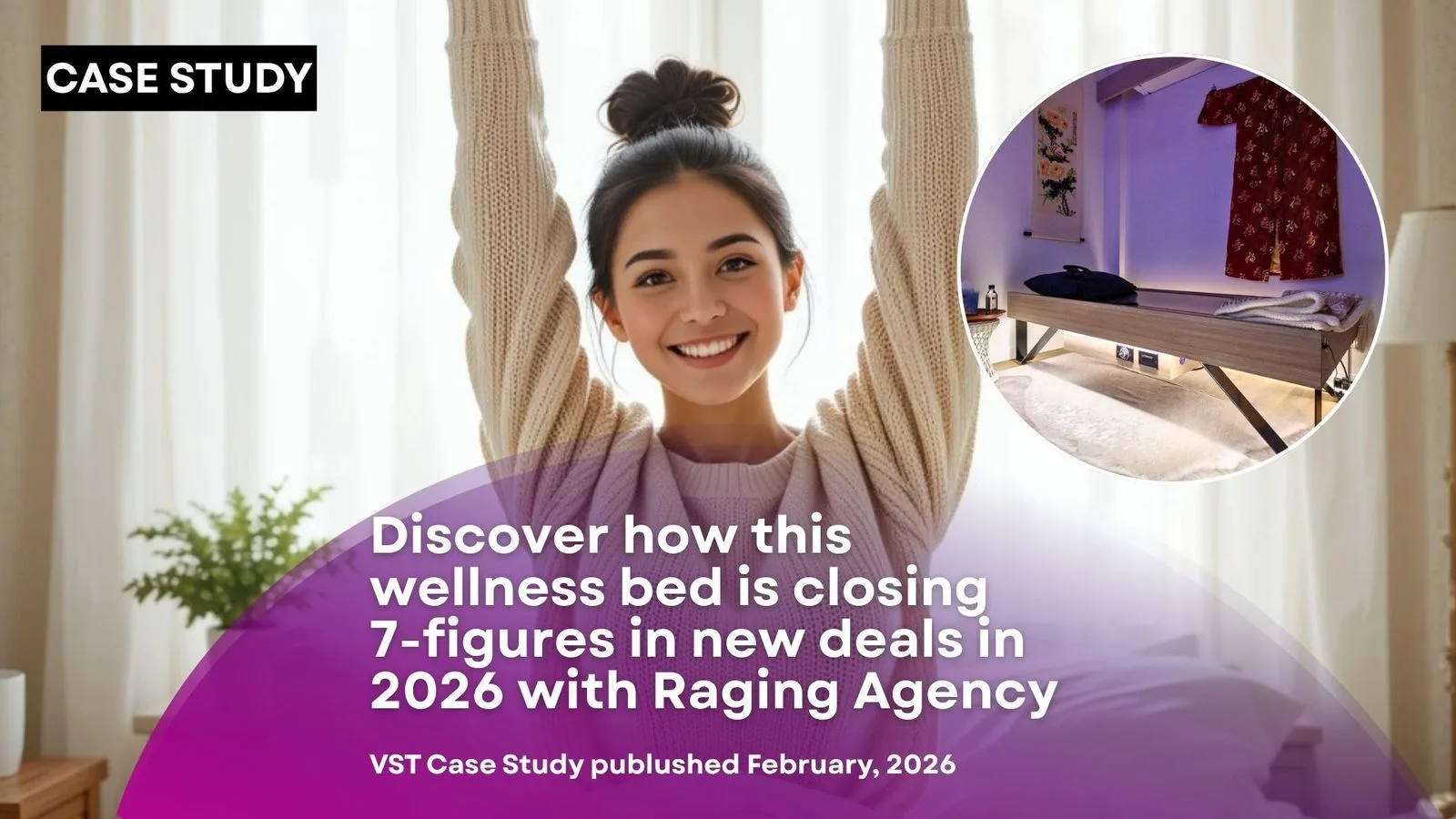 Void Space Technologies wellness bed case study — 7-figures in new deals with Raging Agency